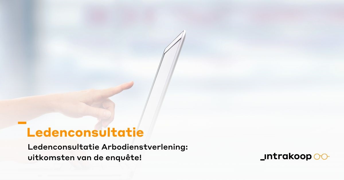 Ledenconsultatie Arbodienstverlening uitkomsten van de enquête